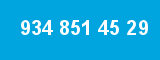 934 851 45 29